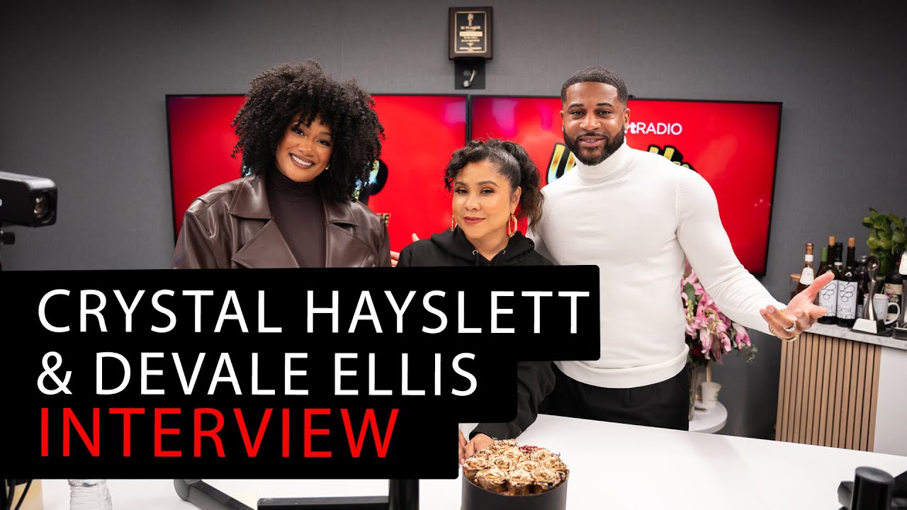 Crystal Hayslett & Devale Ellis Discuss Career Breakthroughs, Real-Life Relationships & More...