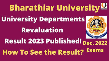 Bharathiar University| Departments Revaluation Result 2023 Published|Exam Dec.2022|How to See Result