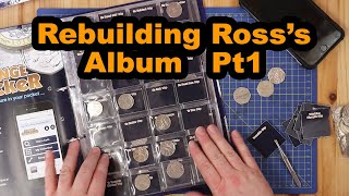 Rebuilding a Coin Album - Ross's Album Pt1