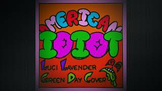 American Idiot - Green Day (Solo Cover with Original Energy)