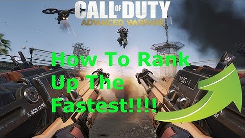How to Rank Up Fast in Call of Duty: Advanced Warfare (COD Level Up Quick XP Guide Tips)