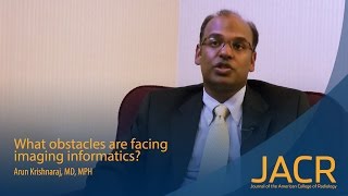 What obstacles are facing imaging informatics?