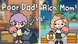 Rich Mom Vs Poor Dad🍼🤑💸Toca Life World 🌎 แม่รวย Vs พ่อจน💗 | Toca Boca | Toca Story | Sad story