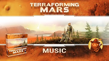 🎵 Terraforming Mars Music 🚀🌕 Music for Playing Terraforming Mars Board Game