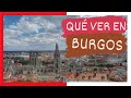 GUIA COMPLETA ▶ Qué ver en la CIUDAD de BURGOS (ESPAÑA) 🇪🇸 🌏 Puntos y lugares de interés