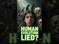 5 Strange Facts About Human Evolution They Won’t Teach #informationworld #evolution