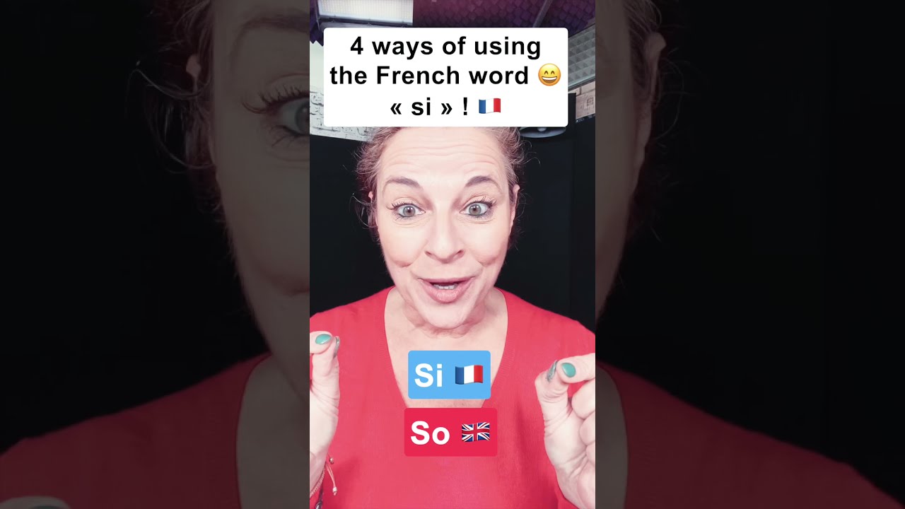 4 Ways Of Using Si In French 