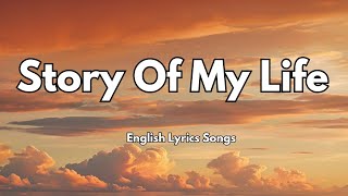 Story Of My Life💋(Lyrics) New Best Love Romantic English Songs 2025
