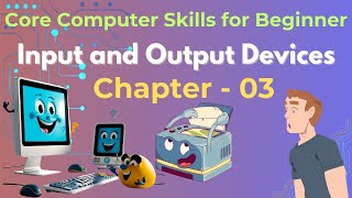 Computer Fundamentals Chapter 3 Input & Output Devices #computerfundamentals