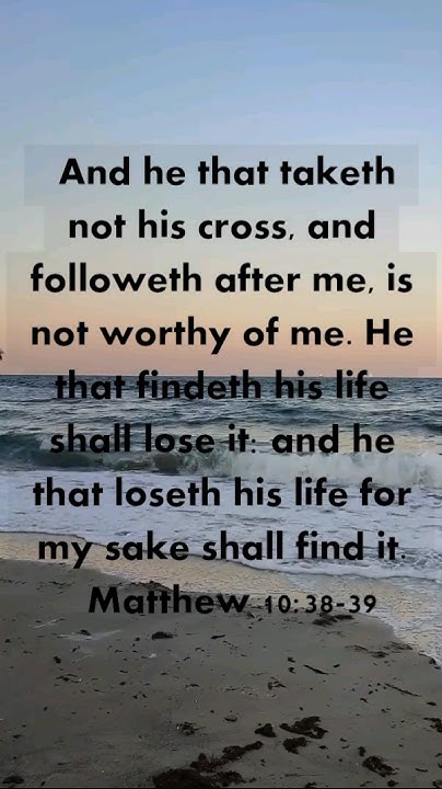 verse-of-the-matthew-10-38-39-shorts-youtubeshorts-viral-blessed