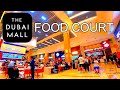 DUBAI MALL FOOD COURT