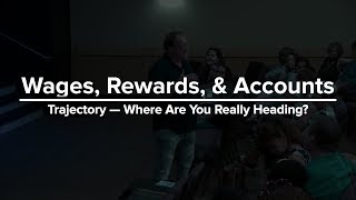 Incentives: Wages, Rewards, and Bank Accounts - October 27, 2019