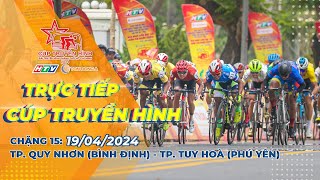 🔴 LIVE C15: Thành phố Quy Nhơn (Bình Định) - thành phố Tuy Hòa (Phú Yên) | CTH TPHCM 2024