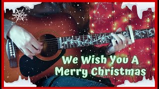 We Wish You A Merry Christmas | Fingerstyle Guitar Cover | Christmas Carol