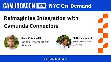 Reimagining Integration with Camunda Connectors | CamundaCon 2025 NYC