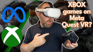 Speel Xbox-games op Meta Quest - Volledige instellingen en ervaring onthuld!