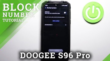 How to Block Phone Number in DOOGEE S96 Pro – Block Numbers