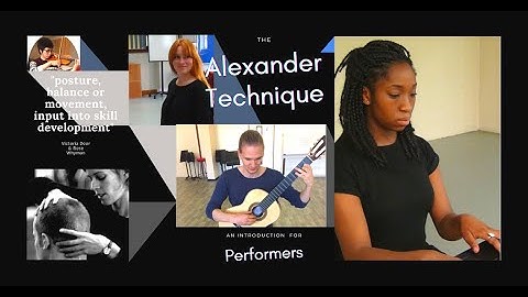 Alexander Technique for Performers - Introduction