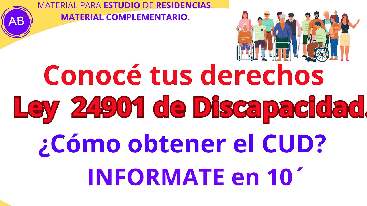 👉Ley Nacional de Discapacidad  + Conoce tus derechos +Cómo  obtener el CUD