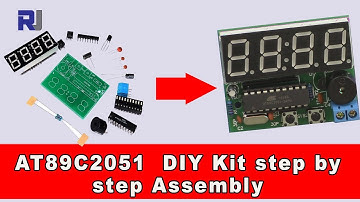 Digital clock AT89C2051  DIY Electronics Kit step by step Assembly
