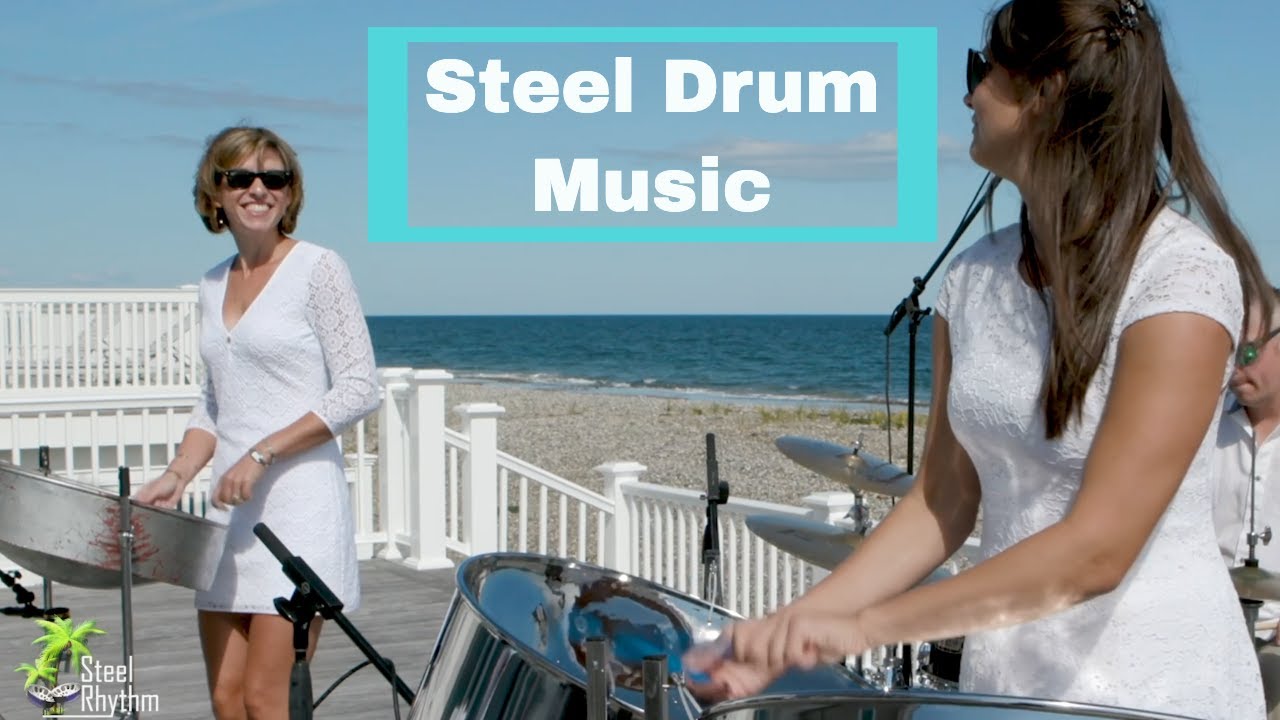 Steel Drums - Happy Steel Drum Music - Steel Rhythm - Island Beach Summer  Tropical Music 