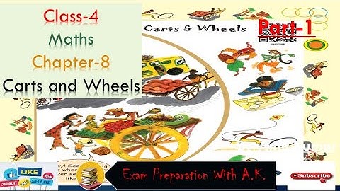 class 4 maths CARTS AND WHEELS PART-1