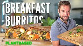 Protein Loaded Breakfast Burritos | Vegan Meal Prep