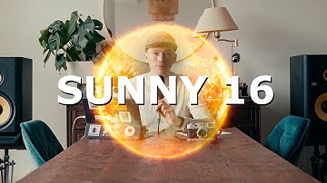 SUNNY 16 RULE EXPLAINED