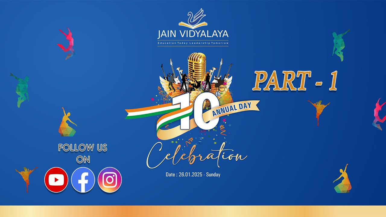 Senior School 10th Annual Day @ Jain Vidyalaya - Part 1