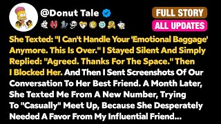 She Texted: "I Can't Handle Your 'Emotional Baggage' Anymore. This Is Over." I Stayed Silent…
