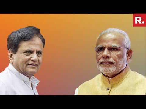 Watch: Ahmed Patel's