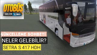 Yeni Güncelleme Nasıl Olabilir? Setra S 417 Hdh İle Sürüş