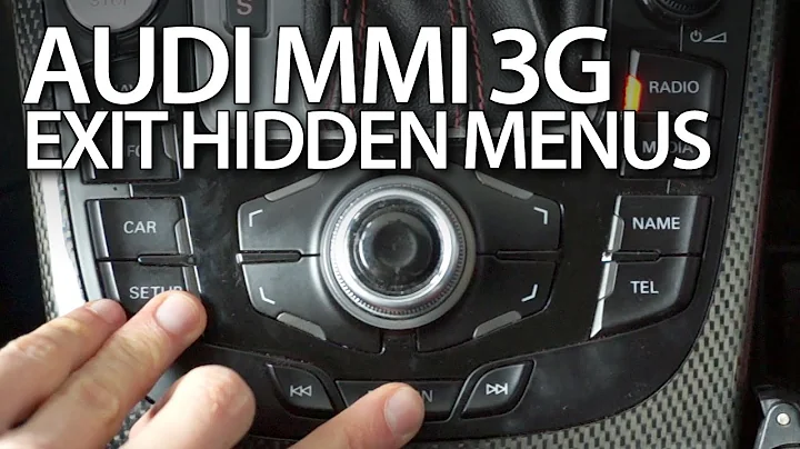 How to exit hidden menus in Audi MMI 3G (A1 A3 A4 A5 A6 A7 A8 Q3 Q5 Q7) - DayDayNews