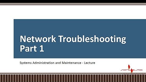 Lecture 14 Network Troubleshooting   Part 1