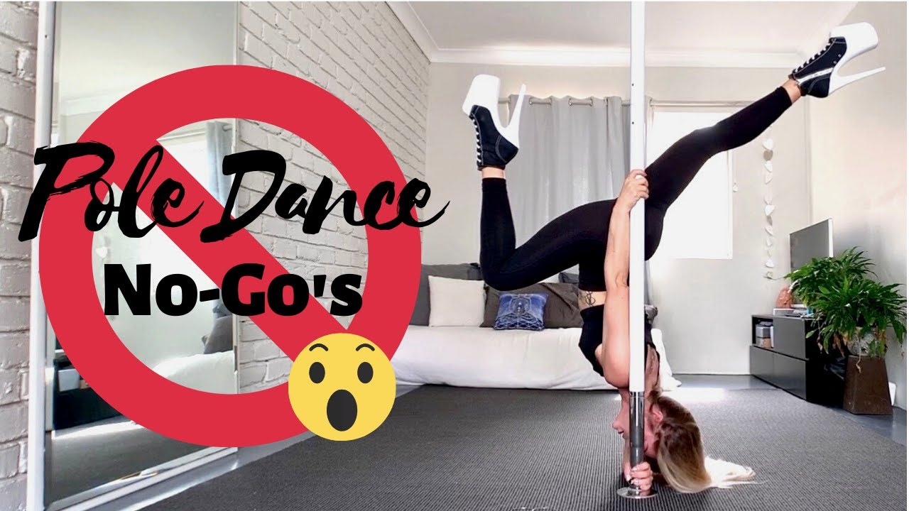 Top 10 Pole Dance No-Go'S: How To Avoid Them \U0026 What To Do Instead! Essential Tips For Pole Dancers