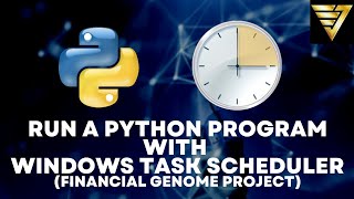 how to run a python program with windows task scheduler