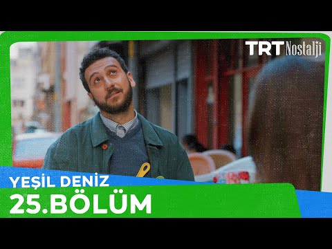 Yeşil Deniz 25.Bölüm