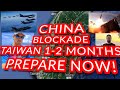 WORLDWIDE EXCLUSIVE!!!!! CHINA BLOCKADE IMMINENT?