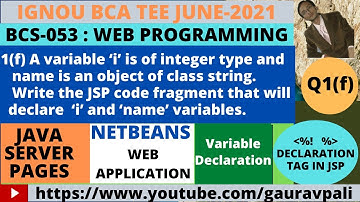 BCS-053 Q1f | Declaration Tag in JSP | How to declare variables (Integer and String Object) in JSP