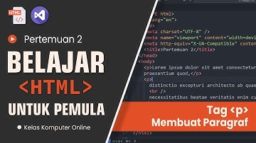 Belajar HTML Dasar: Membuat Paragraf dengan Tag P