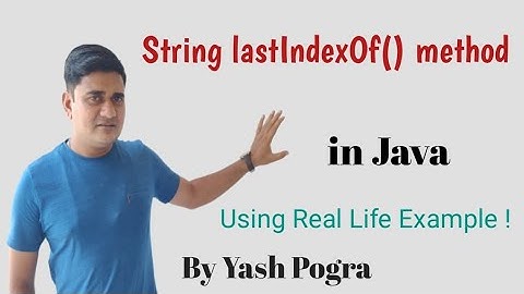 Java String lastIndexOf() Method | Java String lastIndexOf() method example
