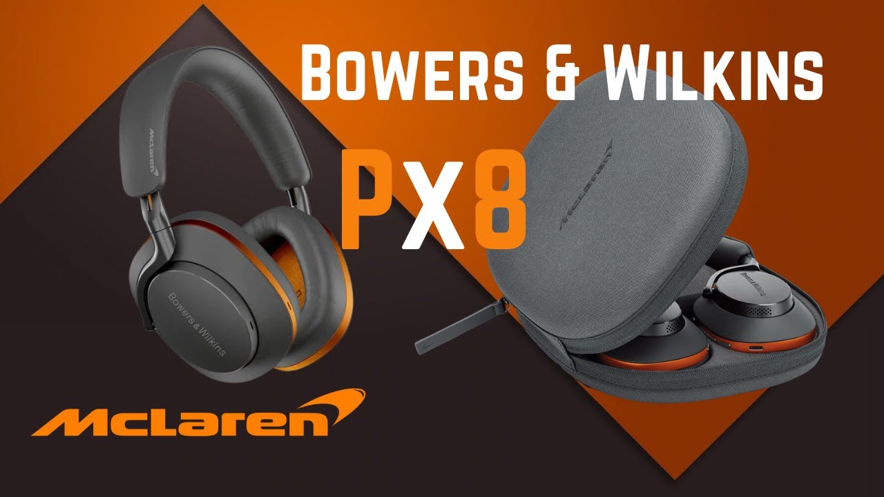 bowers&wilkins Px8 mclaren スバル Bowers and Wilkins Px8 McLaren Edition headphones – Audio
