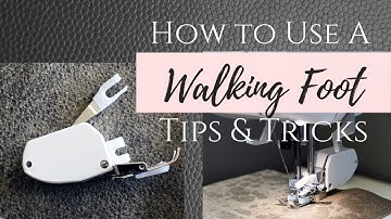 How to Use a Walking Foot Sewing Machine Attachment and How To Install