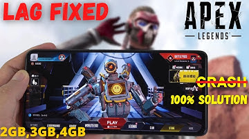 How to fix lag in apex legend mobile || 2Gb,3Gb,4Gb || 100% solution