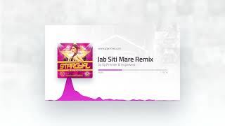 Jab Siti Mare Remix remix by Vp Premier & Hopewest