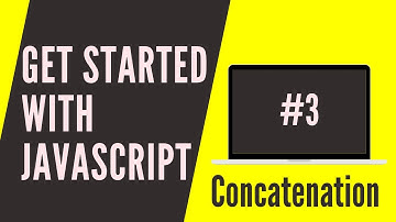 String Concatenation in JavaScript - Beginner Tutorial [2020]