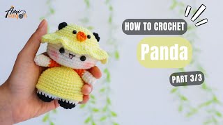 #909 | Panda In Duck Outfit Amigurumi (3/3) | How To Crochet Animals Amigurumi | @AmiSaigon