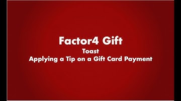 Factor4 Gift - Applying a Tip on a Gift Card on Toast POS