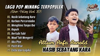 NASIB SEBATANG KARA - KORBAN PERCERAIAN | MENGHINA TANPA IBA | ARFA ARNOLD FULL ALBUM TERBAIK 2025