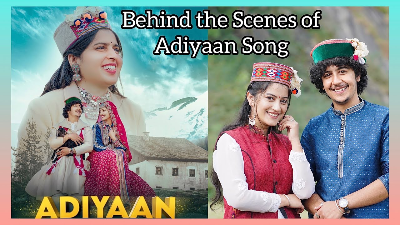 Adiyaan Song  Behind the Scenes   Swati Sharma  Aryan Rajput  Sujata Bhardwaj
